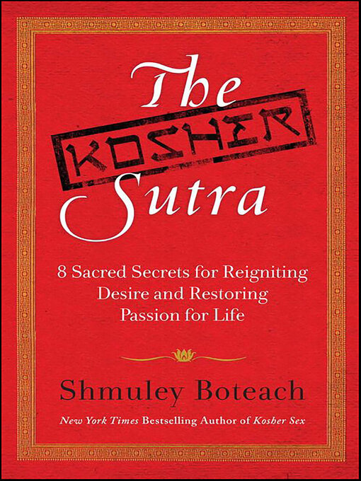 Title details for The Kosher Sutra by Shmuley Boteach - Available